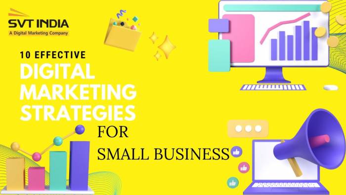 Top 10 Effective Digital Marketing Strategies for Small Businesses